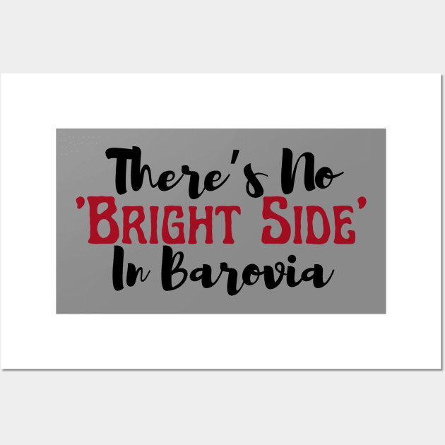 There's no Bright Side In Barovia Wall Art by CursedContent